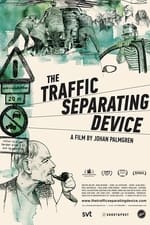 The Traffic Separating Device