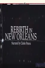 Rebirth in New Orleans
