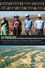 13 pueblos en defensa del agua, el aire y la tierra