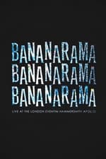 Bananarama: Live At The London Eventim Hammersmith Apollo