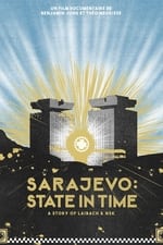Sarajevo: State In Time