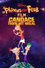 De Phineas en Ferb film: Candace tegen het heelal