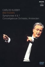 Carlos Kleiber: Beethoven - Symphonies 4 & 7