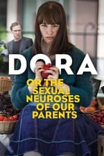 Дора или Сексуальные неврозы наших родителей