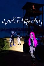 我们在虚拟现实中相遇