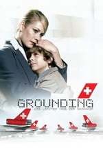 Grounding - Gli Ultimi Giorni di Swissair