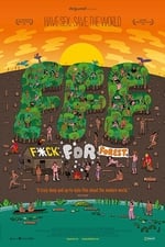 Fuck for Forest - Facciamo l'amore salviamo il pianeta