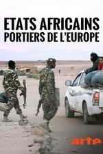 Türsteher Europas - Wie Afrika Flüchtlinge stoppen soll