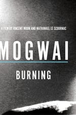 Mogwai: Burning