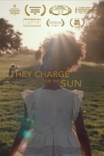 They Charge For The Sun