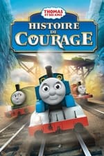 Thomas et ses amis : Une histoire de courage