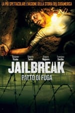 Jailbreak - Patto di fuga