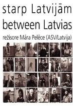 Between Latvias