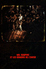 Mr Vampire et les démons de l’enfer