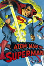 Атомный человек против Супермена