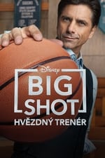 Big Shot: Hvězdný trenér