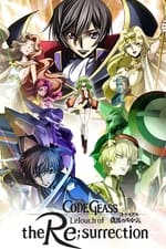 Code Geass : Sự phục sinh của Lelouch | Code Geass: Lelouch of the Re;Surrection
