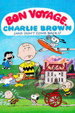 Bon Voyage, Charlie Brown (e não voltes!)