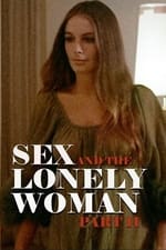 Sex and the Lonely Woman Part II