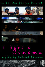 I Have A Cinema