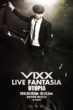 VIXX Live Fantasia Utopia