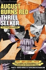 August Burns Red - Thrill Seeker 15 Year Anniversary Livestream