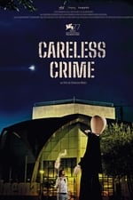 Careless Crime