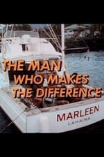 The Man Who Makes the Difference