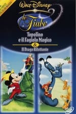 Le Fiabe Disney Vol. 6 - Topolino e il Fagiolo Magico / Il Drago Riluttante