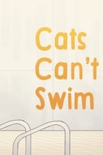 Cats Can’t Swim