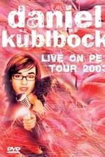 Daniel Küblböck - Live on PE Tour 2003