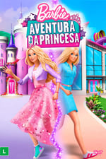 Barbie: Aventura da Princesa