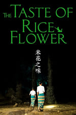 The Taste of Rice Flower