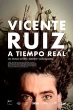 Vicente Ruiz: A tiempo real