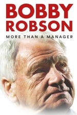 Bobby Robson: Bir Menajerden Daha Fazlası