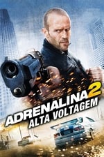 Adrenalina 2: Alta Voltagem
