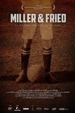 Miller & Fried – The Birth of Football’s Country