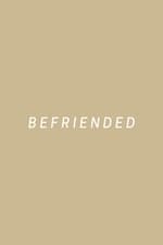 Befriended