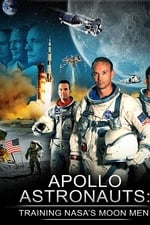 Apollo Astronauts: Training NASA's Moon Men