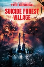 Suicide Forest Village