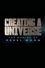 Rebel Moon: Створення всесвіту