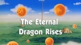 The Eternal Dragon Rises