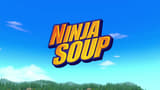 Ninja Soup