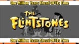 The Flintstones - One Million Years Ahead of Its Time