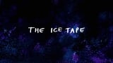 The Ice Tape