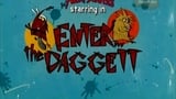 Enter the Daggett