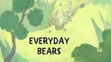 Everyday Bears
