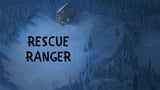 Rescue Ranger