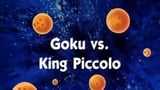 Goku vs. King Piccolo
