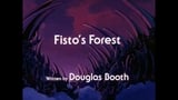 Fisto's Forest